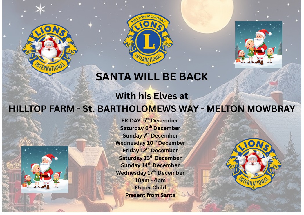 Breaking News:  SANTA HAS ARRANGED TO VISIT MELTON MOWBRAY